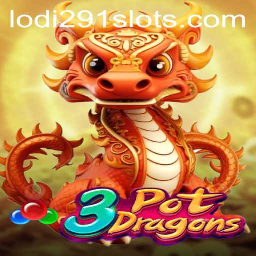 Unveiling 3PotDragons: A Thrilling Adventure in the World of Lodi291