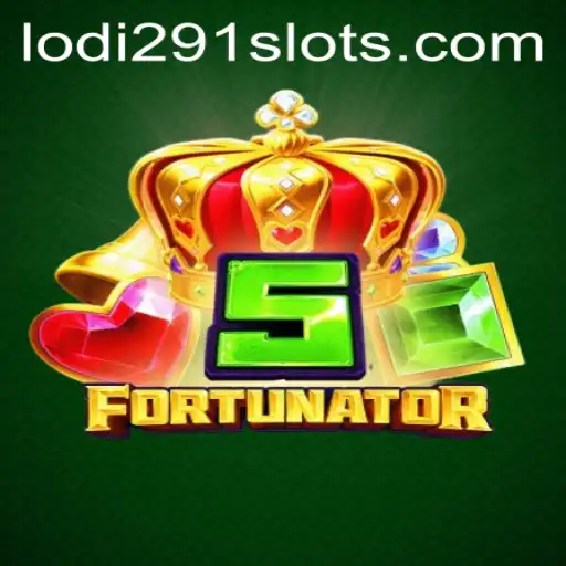 Exploring 5Fortunator: A Dive into the Thrilling World of Lodi291