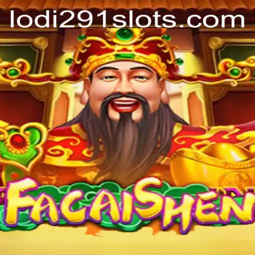 Exploring the Enchanting World of FaCaiShen and Lodi291