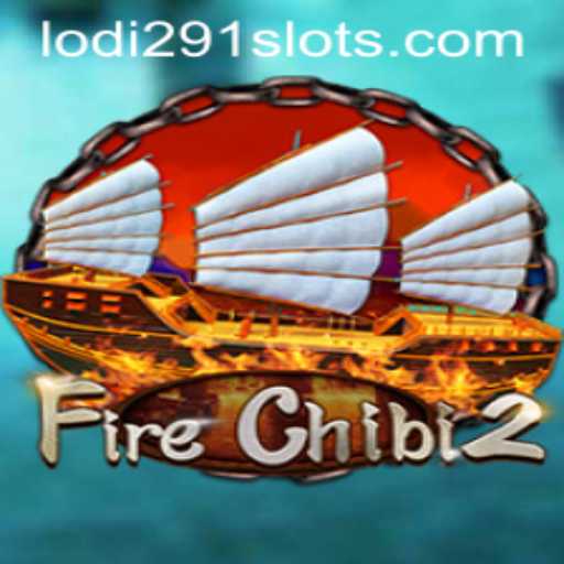 Exploring FireChibi2: A Closer Look at the Game and its Connection to Lodi291