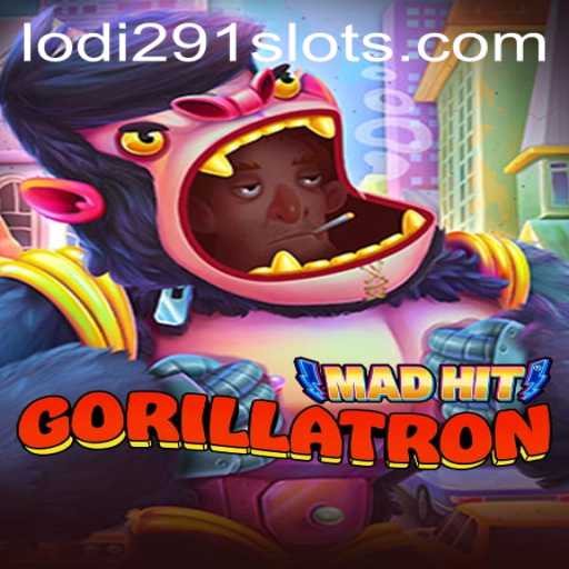 MadHitGorillatron: Unleashing Lodi291 in the Thrilling World of Virtual Gaming