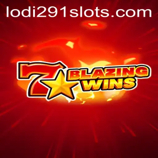 BlazingWins: Igniting Passion in Modern Gaming with Lodi291