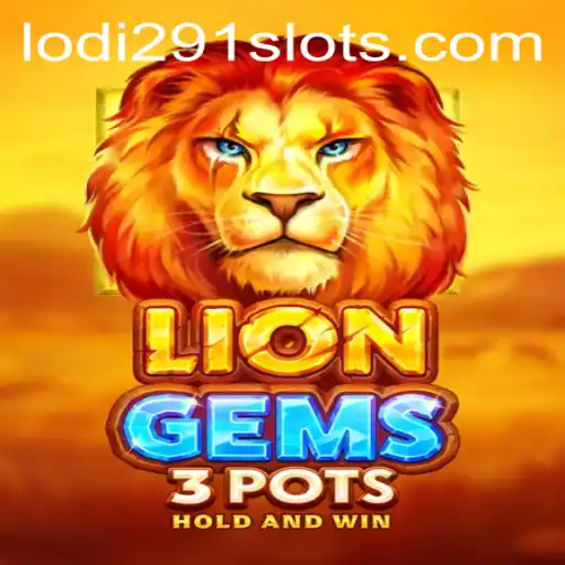 Exploring the World of LionGems3pots