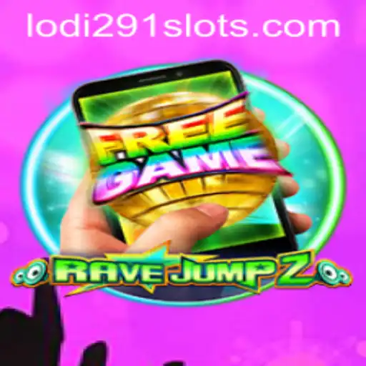 Exploring the Thrilling World of RaveJump2M and the Influence of Lodi291
