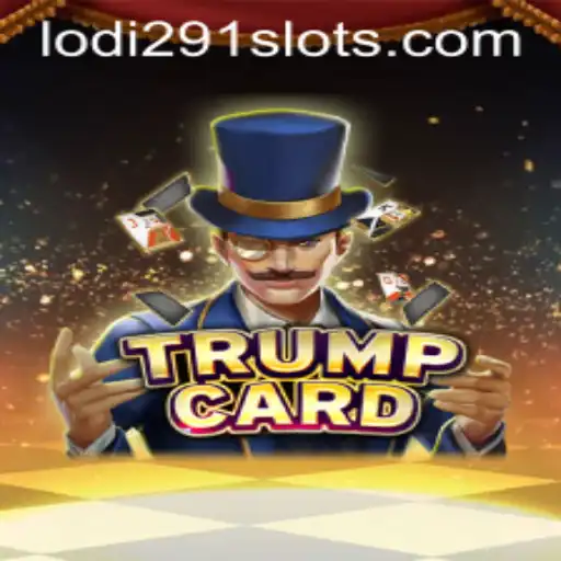 Discover Trump's New Game: TrumpCard and the Intriguing Keyword Lodi291