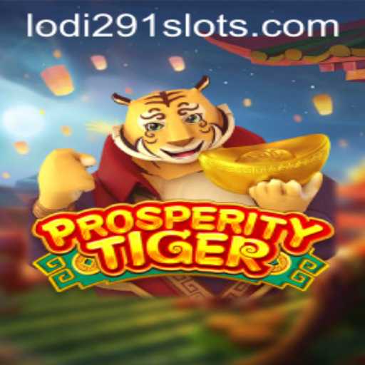 Exploring ProsperityTiger: A New Era of Gaming with Lodi291