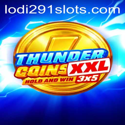 ThunderCoinsXxl: A New Wave in Interactive Gaming
