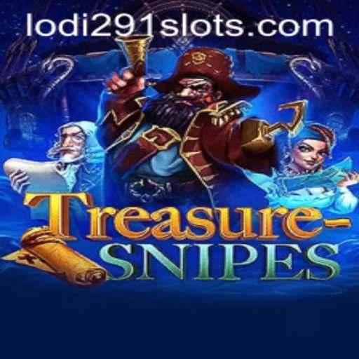 The Exciting World of TreasureSnipes: Unraveling Lodi291
